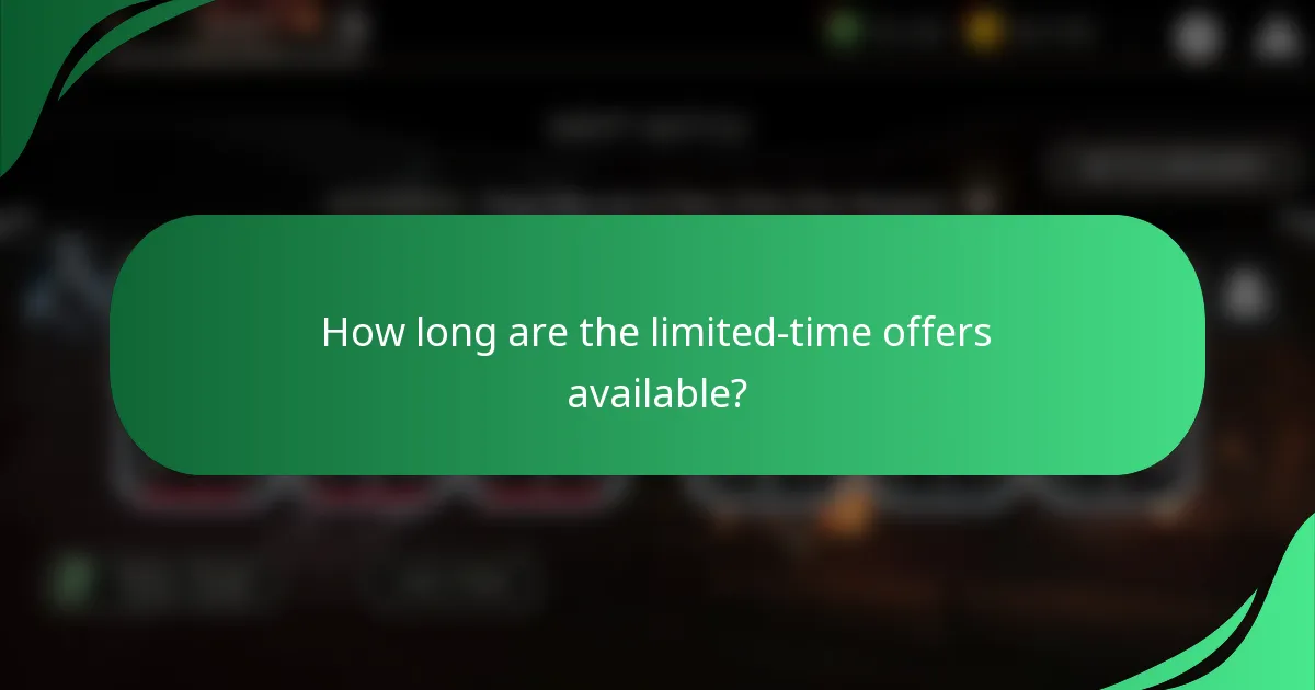 How long are the limited-time offers available?