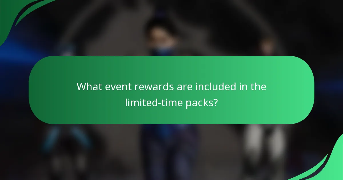 What event rewards are included in the limited-time packs?