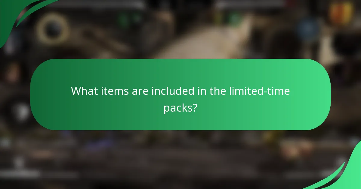 What items are included in the limited-time packs?
